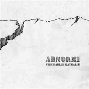 Abnormi - Viimeiselle Matkalle album