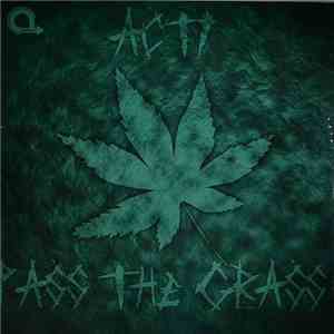 Acti - Pass The Grass album