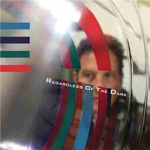 Adam Topol - Regardless of the Dark album