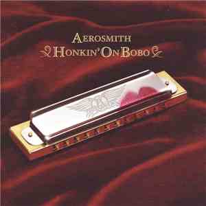 Aerosmith - Honkin' On Bobo album