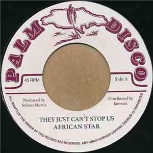 African Star / Sylvan Morris - They Just Can't Stop Us / Whip Lash album