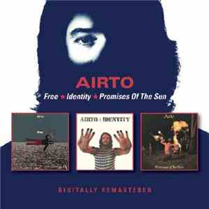 Airto - Free / Identity / Promises Of The Sun album
