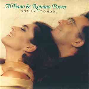 Al Bano & Romina Power - Domani, Domani album