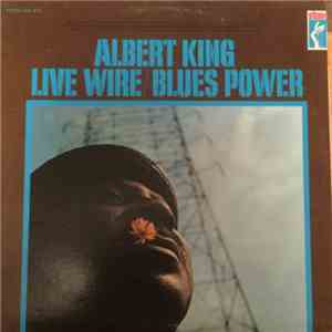 Albert King - Live Wire / Blues Power album