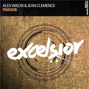 Alex Wackii & Jean Clemence - Parade album