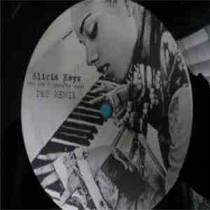 Alicia Keys - You Don't Know My Name (D&B Remix) album