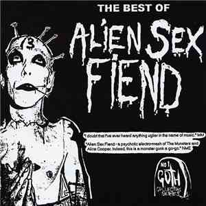 Alien Sex Fiend - The Best Of Alien Sex Fiend album