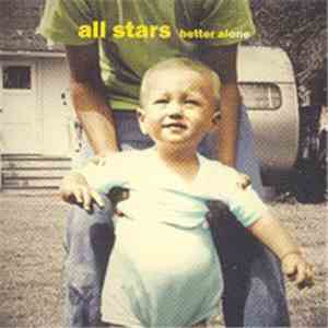 All Stars  - Better Alone album