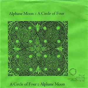 Alphane Moon - A Circle Of Four album