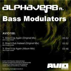 Alphaverb ft. Bass Modulators - Give It Up Again album