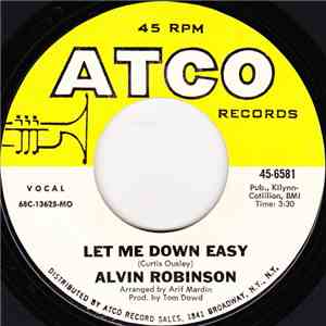 Alvin Robinson - Let Me Down Easy / Baby Don't You Do It album