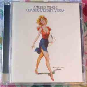 Amedeo Minghi - Quando L'Estate Verrà album