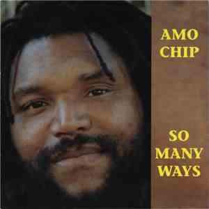 Amo Chip - So Many Ways album