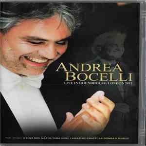 Andrea Bocelli - Live In Houndhouse, London 2012 album