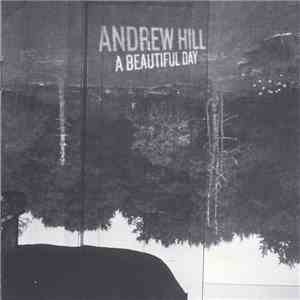 Andrew Hill - A Beautiful Day album