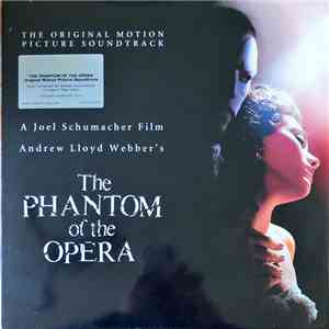 Andrew Lloyd Webber - The Phantom of the Opera - The Original Motion Picture Soundtrack album