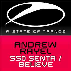 Andrew Rayel - 550 Senta / Believe album