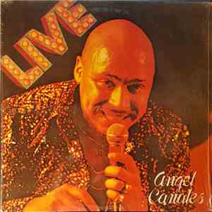 Angel Canales - Live album