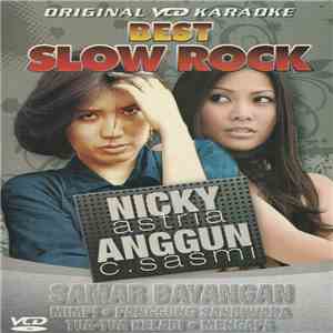 Anggun C. Sasmi, Nicky Astria - Best Slow Rock album