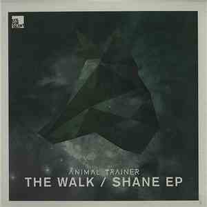 Animal Trainer - The Walk / Shane EP album