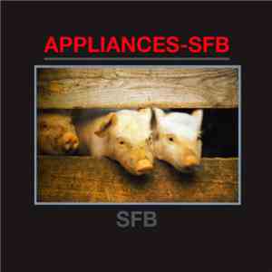 Appliances-SFB - SFB album