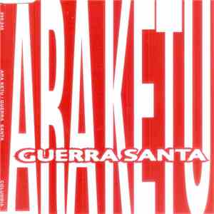 Ara Ketu - Guerra Santa album