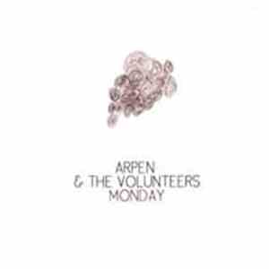 Arpen & The Volunteers - Monday album