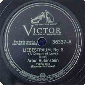 Artur Rubinstein - Liebestraum, No. 3 / Valse Caprice album