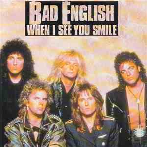 Bad English - When I See You Smile album