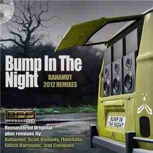 Bahamut - Bump In The Night (2012 Remixes) album