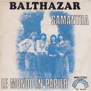 Balthazar  - Samantha / Le Monde En Papier album