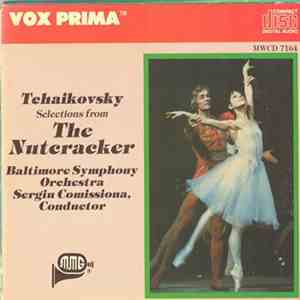 Baltimore Symphony Orchestra Conducted By Sergiu Comissiona - Tchaikovsky: Selections From The Nutcracker album