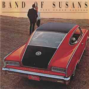 Band Of Susans - Here Comes Success album