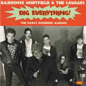 Barrence Whitfield And The Savages - Dig Everything! album
