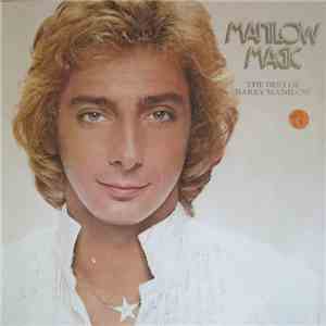 Barry Manilow - Manilow Magic- The Best Of Barry Manilow album