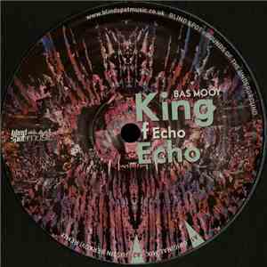Bas Mooy - King Of Echo Echo album