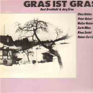 Beat Brechbühl & Jürg Grau - Gras Ist Gras album