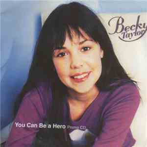 Becky Taylor  - You Can Be A Hero album