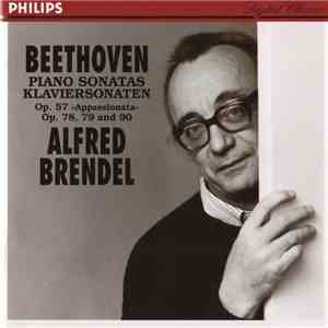 Beethoven, Alfred Brendel - Piano Sonatas = Klaviersonaten Op. 57 «Appassionata», Op. 78, 79 And 90 album