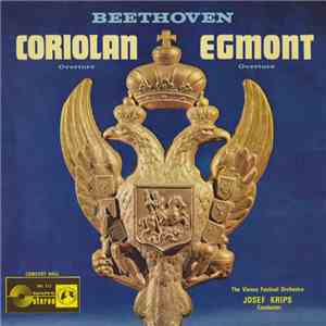 Beethoven - Coriolan (Overture) / Egmont (Overture) album