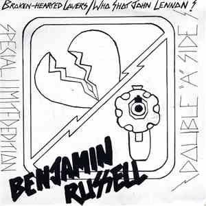Benjamin Russell - Broken-Hearted Lover / Who Shot John Lennon? album