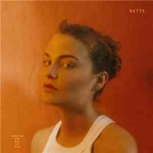 Bette  - Forstår Dig Nok En Dag album