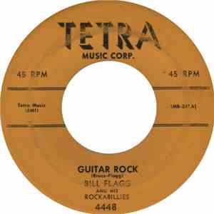 Bill Flagg And His Rockabillies - Guitar Rock / I'm So Lonely album