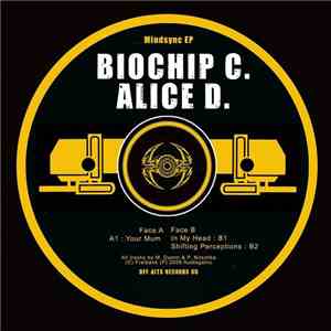 Biochip C. & Alice D. - Mindsync EP album
