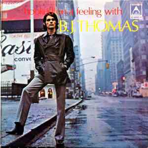 B.J. Thomas - Hooked On A Feeling album