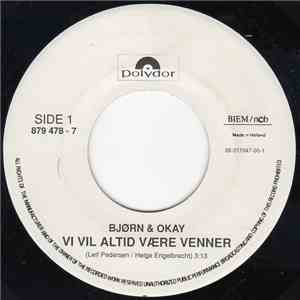 Bjørn & Okay - Vi Vil Altid Være Venner / En Tropenat På Barbados album