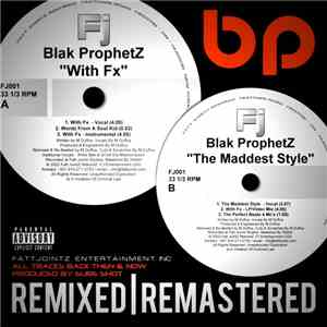 Blak Prophetz - With FX / The Maddest Style album