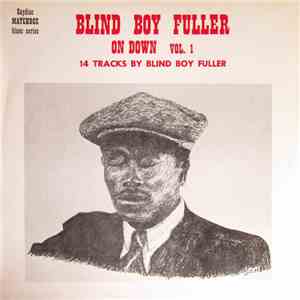 Blind Boy Fuller - On Down - Vol. 1 album