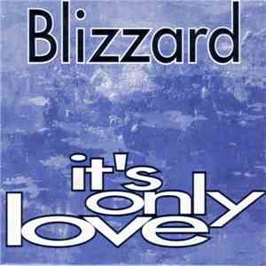 Blizzard - It's Only Love album