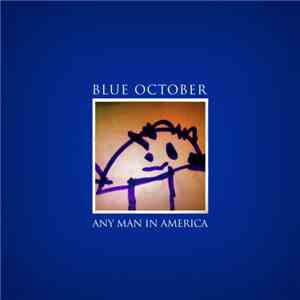 Blue October  - Any Man In America album